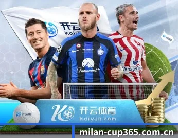 米兰体育app官网的故事 - 体育资讯内容服务